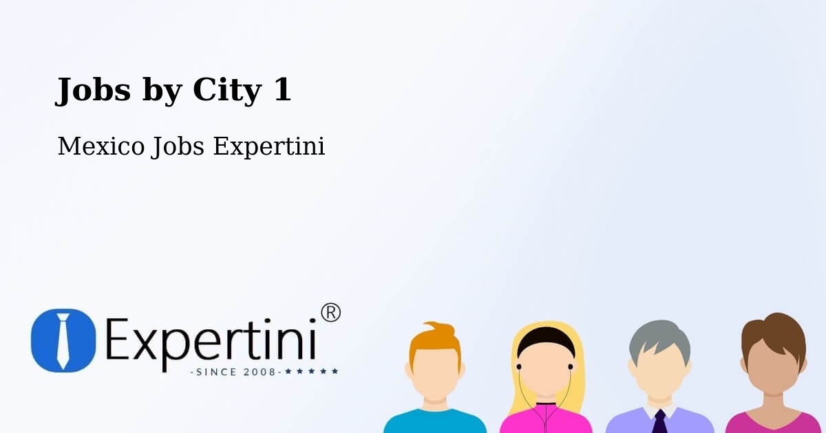 City Jobs in Mexico - Expertini